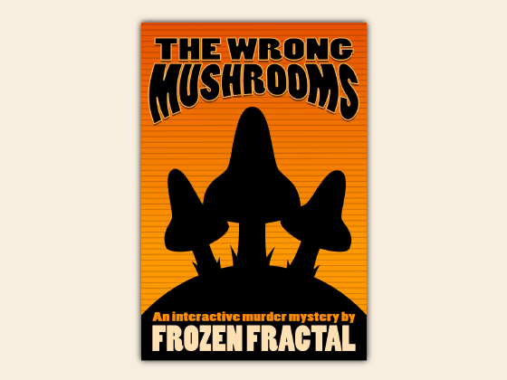 The Wrong Mushrooms